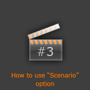 How To Use "Scenario" Option